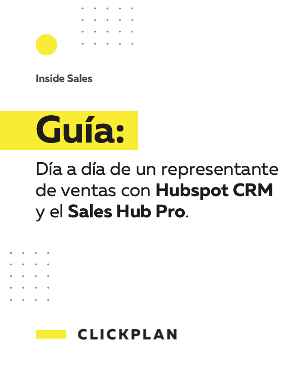 Guía Día a día de un representante de ventas con Hubspot CRM